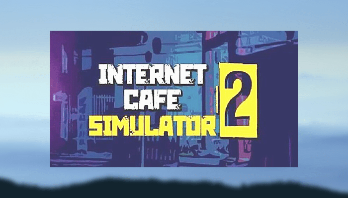 Internet Cafe Simulator Mod APK